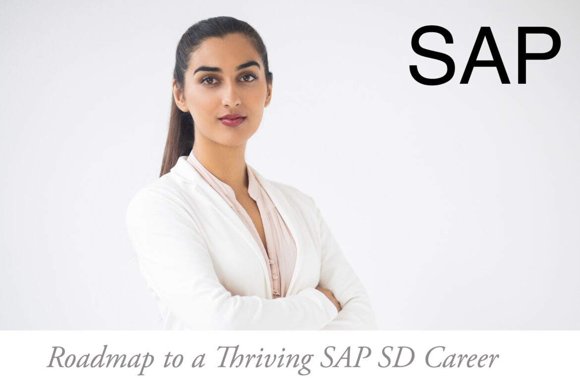 Ready for a Change? Your Realistic Roadmap to a Thriving SAP SD Career!