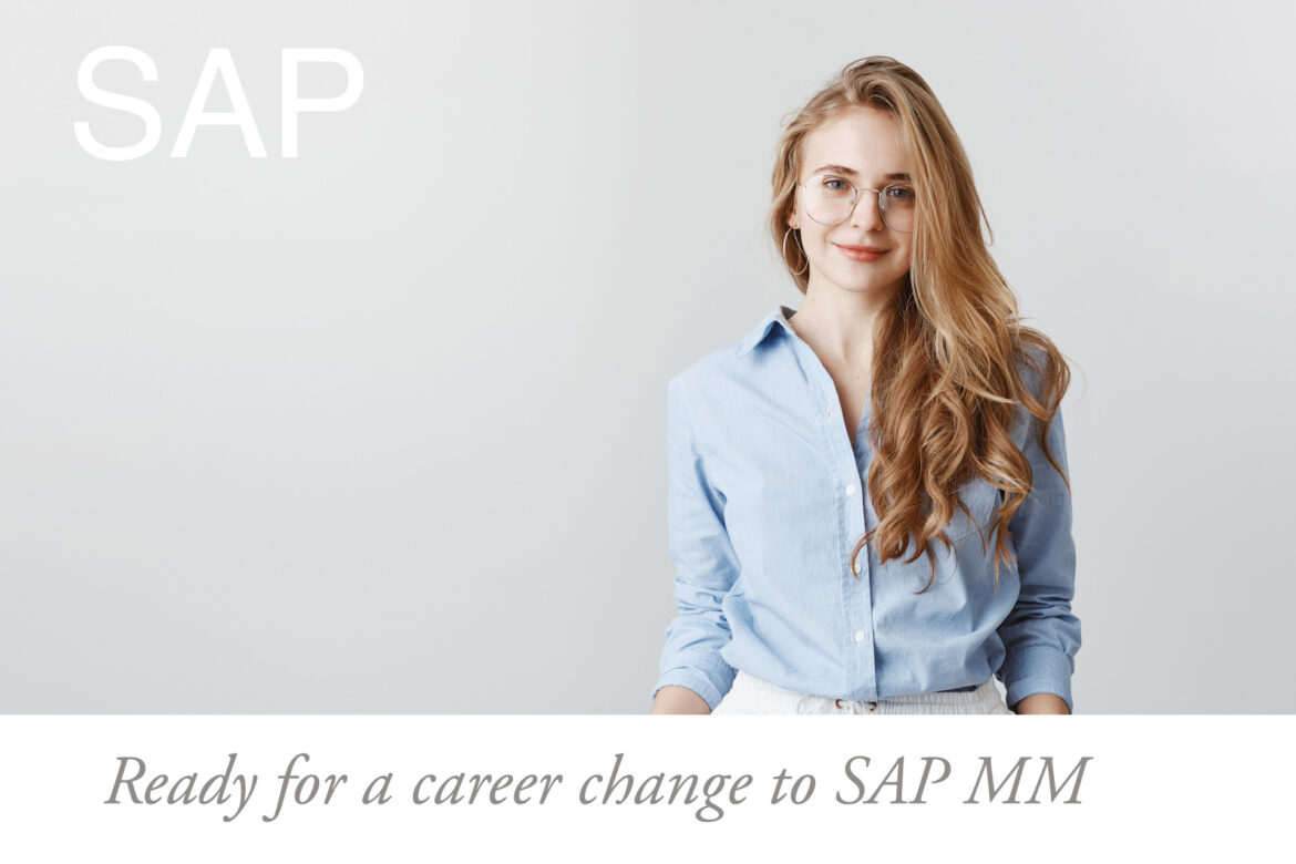 Dream of a New Career? Your Enthusiastic Guide to Switching to SAP MM!